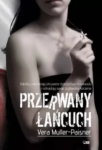 Przerwany łańcuch - Biografie i autobiografie - miniaturka - grafika 1
