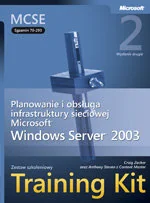 Egzamin 70-293: Planowanie i obsługa infrastruktury sieciowej Windows Server 2003 Training Kit - Systemy operacyjne i oprogramowanie - miniaturka - grafika 1