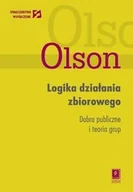 Podręczniki dla szkół wyższych - Logika działania zbiorowego - Mancur Olson - miniaturka - grafika 1