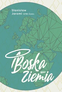 Boska Ziemia - Religia i religioznawstwo - miniaturka - grafika 3