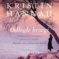 Audiobooki - literatura piękna - Odległe brzegi Kristin Hannah - miniaturka - grafika 1