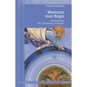 Religia i religioznawstwo - Polskie Towarzystwo Tomasza z Akwinu Stwórcza moc Boga. Stanowisko św. Tomasza z Akwinu Sulenta Paulina - miniaturka - grafika 1