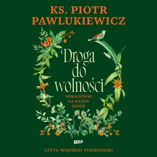 Droga do wolności. Wskazówki na każdy dzień - Audiobooki - literatura popularnonaukowa - miniaturka - grafika 1