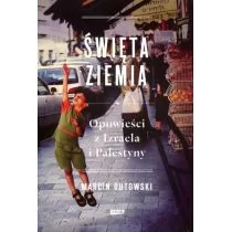 Znak Święta ziemia - Marcin Gutowski - Felietony i reportaże - miniaturka - grafika 1