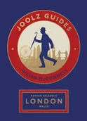 Pozostałe książki - Rather Splendid London Walks: Joolz Guides' Quirky and Informative Walks Through the World's Greatest Capital City - miniaturka - grafika 1