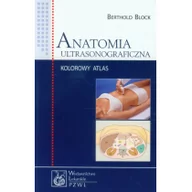 Zdrowie - poradniki - Anatomia ultrasonograficzna - Block Berthold - miniaturka - grafika 1