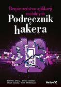 Systemy operacyjne i oprogramowanie - Bezpieczeństwo aplikacji mobilnych. Podręcznik hakera - miniaturka - grafika 1