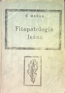 Fitopatologia leśna - Albumy krajoznawcze - miniaturka - grafika 1