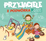 Muzyka dla dzieci - Przyjaciele z podwórka - Wyjątkowe piosenki dla dzieci - miniaturka - grafika 1