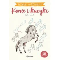 Rysowanie w 10 krokach. Konie i kucyki - Poradniki hobbystyczne - miniaturka - grafika 1