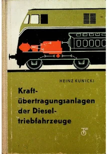 Kraft ubertragungsanlagen der dieseltriebfahrzeuge - Technika - miniaturka - grafika 1