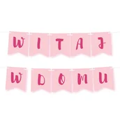 Dekoracje sali - Girlanda Witaj w Domu - BANER napis - Różowa - miniaturka - grafika 1