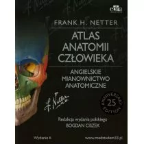 Atlas anatomii człowieka Angielskie mianownictwo anatomiczne - Netter Frank H. - Zdrowie - poradniki - miniaturka - grafika 1