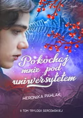 Pokochaj mnie pod uniwersytetem - Literatura popularno naukowa dla młodzieży - miniaturka - grafika 3