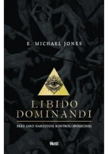 Wektory Libido dominandi - Jones E.Michael - Felietony i reportaże - miniaturka - grafika 2