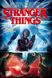 Dolnośląskie Stranger Things. Po drugiej stronie - Horror, fantastyka grozy - miniaturka - grafika 1