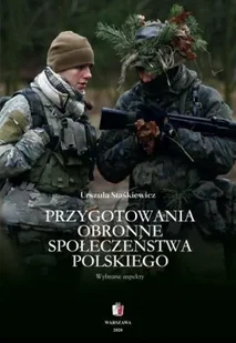 Przygotowania obronne społeczeństwa polskiego - Urszula Staśkiewicz - Militaria i wojskowość - miniaturka - grafika 1