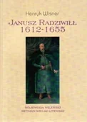 Historia Polski - Janusz Radziwiłł 1612 - 1655 Wojewoda Wileński Hetman Wielki Wileński - miniaturka - grafika 1