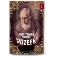 Religia i religioznawstwo - Rafael Dom Wydawniczy Modlitewnik czcicieli św. Józefa Bożena Maria Hanusiak - miniaturka - grafika 1