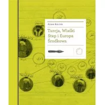 Turcja Wielki Step i Europa Środkowa Adam Balcer - Filologia i językoznawstwo - miniaturka - grafika 2