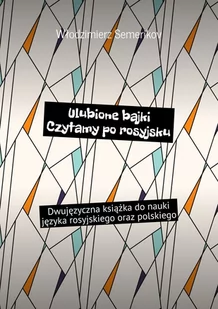 Ulubione bajki. Czytamy po rosyjsku - E-booki - nauka - miniaturka - grafika 1