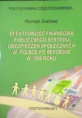 Felietony i reportaże - Efektywność finansowa publicznego systemu ubezpieczeń społecznych w Polsce po reformie w 1999 roku - miniaturka - grafika 1