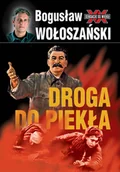 E-booki - podręczniki - Bogusław Wołoszański Droga do piekła - miniaturka - grafika 1