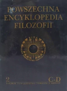 Polskie Towarzystwo Tomasza z Akwinu Powszechna Encyklopedia Filozofii t.2 C-D praca zbiorowa - Encyklopedie i leksykony - miniaturka - grafika 2