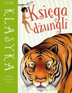 Olesiejuk Sp. z o.o. Księga dżungli - Rudyard Kipling - Powieści i opowiadania - miniaturka - grafika 1