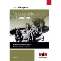 Muzeum II Wojny Światowej W odwrocie i walce - odbierz ZA DARMO w jednej z ponad 30 księgarń! - Historia Polski - miniaturka - grafika 1