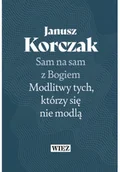Felietony i reportaże - Sam na sam z Bogiem - miniaturka - grafika 1