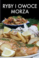 Książki kucharskie - Ryby i owoce morza - miniaturka - grafika 1