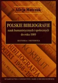 Biografie i autobiografie - Polskie bibliografie nauk humanistycznych i społecznych do roku 1989 Alicja Matczuk - miniaturka - grafika 1
