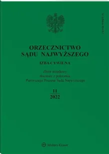 Orzecznictwo Sądu Najwyższego 11/2022 - praca zbiorowa - Czasopisma - miniaturka - grafika 1