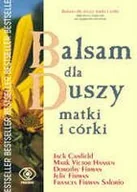Miłość, seks, związki - Balsam dla duszy matki i córki - miniaturka - grafika 1