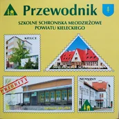 Przewodniki - Szkolne Schroniska Młodzieżowe Powiatu Kieleckiego - miniaturka - grafika 1