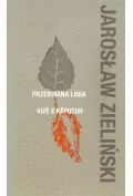 Aspra Przerwana linia - Jarosław Zieliński - Poezja - miniaturka - grafika 1