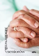 Religia i religioznawstwo - Modlitewnik dla Seniorów - miniaturka - grafika 1