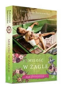 Miłość w żagle - Literatura obyczajowa - miniaturka - grafika 3