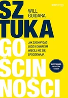 Marketing - Sztuka gościnności. Jak zachwycać ludzi i dawać im więcej, niż się spodziewają - miniaturka - grafika 1