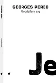 Eseje - Urodziłem się - Georges Perec - miniaturka - grafika 1