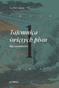 Tajemica świętych pism - Piotr Łabuda - książka - Religia i religioznawstwo - miniaturka - grafika 1