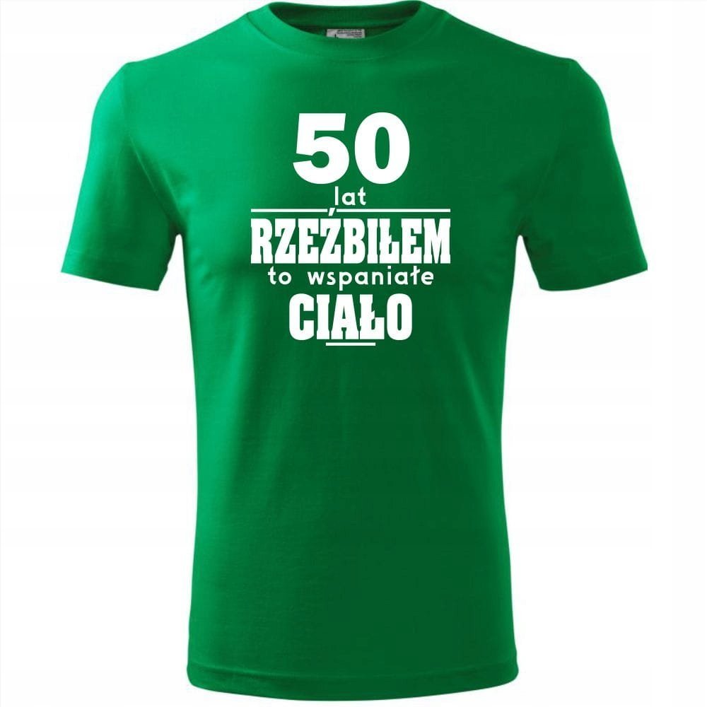 Męska Koszulka z Nadrukiem 50 lat rzeźbiłem to wspaniałe ciało na Prezent zielony XL