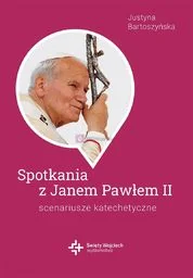Spotkania ze św. Janem Pawłem II - Religia i religioznawstwo - miniaturka - grafika 1