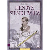 Felietony i reportaże - Henryk Sienkiewicz / Portrety Polaków - miniaturka - grafika 1