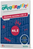 Pedagogika i dydaktyka - Ortograffiti Pisownia wyrazów z rz i ż dla młodzieży w wieku 13-18 lat - miniaturka - grafika 1