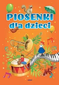 Piosenki dla dzieci - Książki o kulturze i sztuce - miniaturka - grafika 1