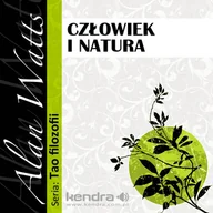 Audiobooki - biznes i ekonomia - Człowiek i natura Alan Watts MP3) - miniaturka - grafika 1