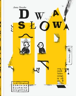 DWIE SIOSTRY Dwa słowa - Anna Taraska - Baśnie, bajki, legendy - miniaturka - grafika 2