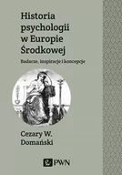 Psychologia - Historia Psychologii W Europie Środkowej Cezary Domański - miniaturka - grafika 1